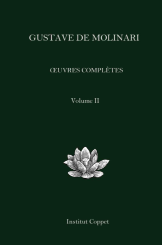 Oeuvres complètes de Gustave de Molinari - Volume II