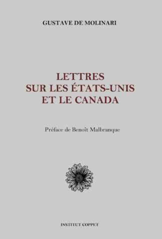 Gustave de Molinari - Lettres sur les États-Unis et le Canada