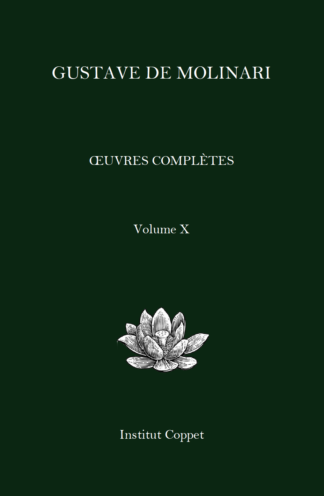 Œuvres complètes de Gustave de Molinari - volume X