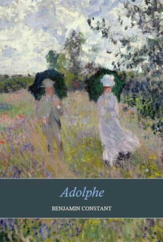 Benjamin Constant - Adolphe