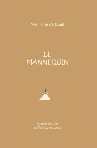 Germaine de Staël - Le Mannequin