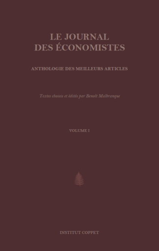 Le Journal des Économistes (Anthologie) - Volume I