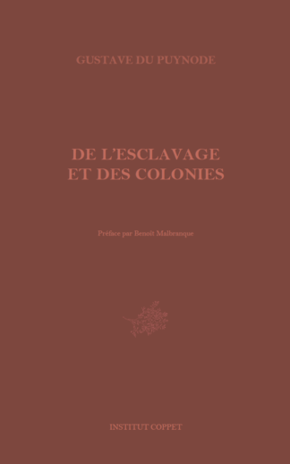 Gustave du Puynode - De l'esclavage et des colonies