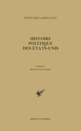 Édouard Laboulaye - Histoire politique des États-Unis (Vol. 2)