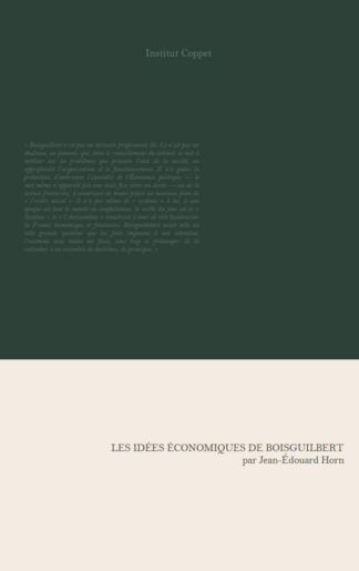 Jean-Édouard Horn - Les idées économiques de Boisguilbert