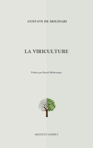 Gustave de Molinari - La viriculture