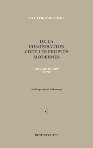 Paul Leroy-Beaulieu - De la colonisation chez les peuples modernes