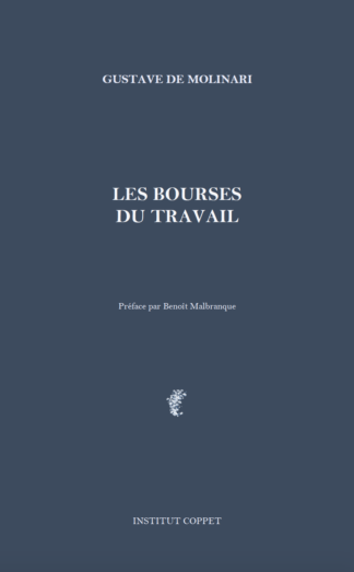 Gustave de Molinari - Les bourses du travail
