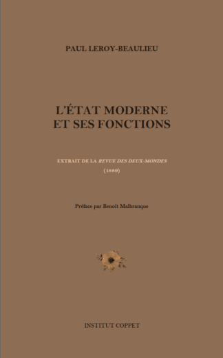 Paul Leroy-Beaulieu - L'État moderne et ses fonctions (1889)