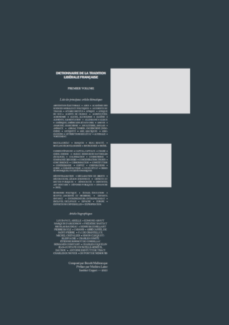 Dictionnaire de la tradition libérale française (Volume I)