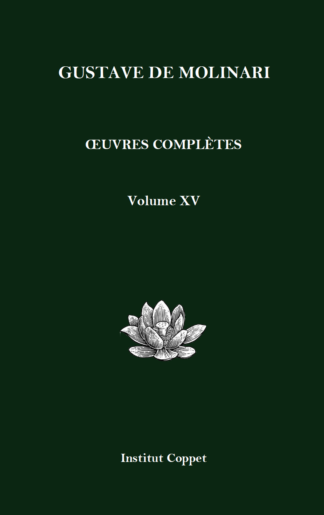 Œuvres complètes de Gustave de Molinari – Volume XV