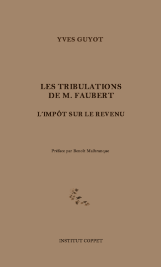 Yves Guyot - Les tribulations de M. Faubert. L'impôt sur le revenu