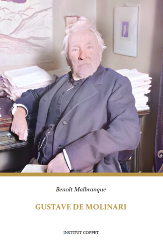 Benoît Malbranque - Gustave de Molinari