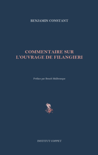 Benjamin Constant - Commentaire sur l'ouvrage de Filangieri