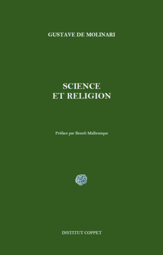 Gustave de Molinari - Science et religion