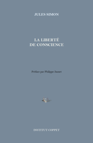 Jules Simon - La liberté de conscience
