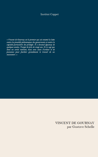 Gustave Schelle - Vincent de Gournay