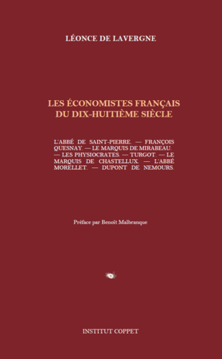 Léonce de Lavergne - Les économistes français du dix-huitième siècle