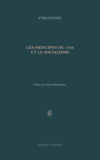 Yves Guyot - Les principes de 1789 et le socialisme