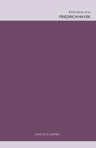 Entretiens avec F.A. Hayek