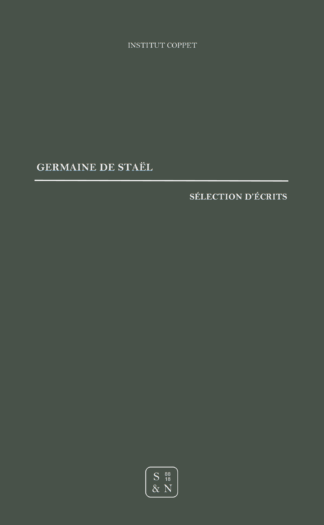 Germaine de Staël - Sélection d'écrits