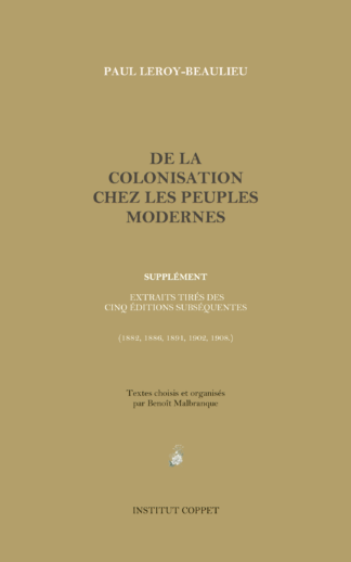 Paul Leroy-Beaulieu – De la colonisation chez les peuples modernes (supplément)