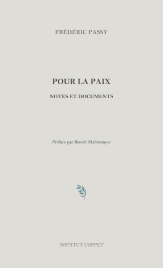 Frédéric Passy - Pour la paix