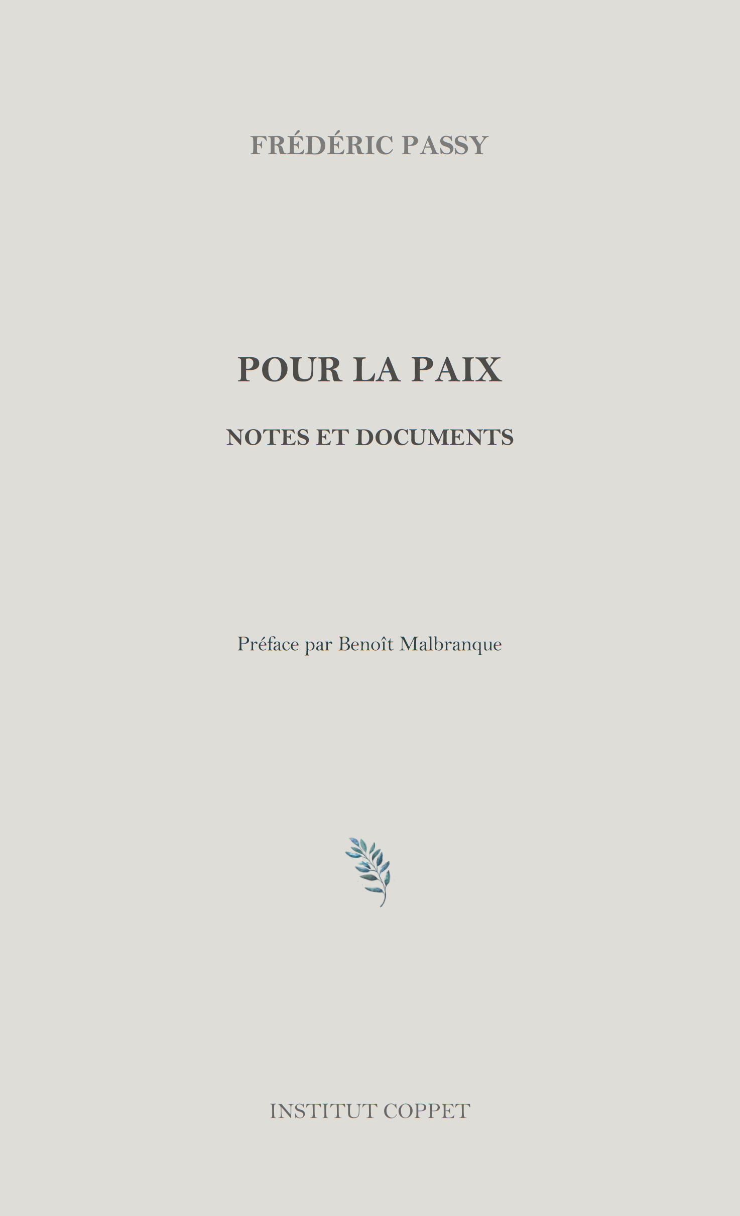 Frédéric Passy - Pour la paix