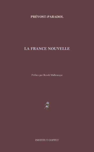 Prévost-Paradol - La France nouvelle