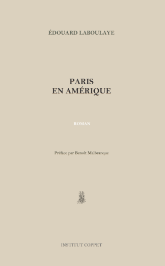 Édouard Laboulaye - Paris en Amérique