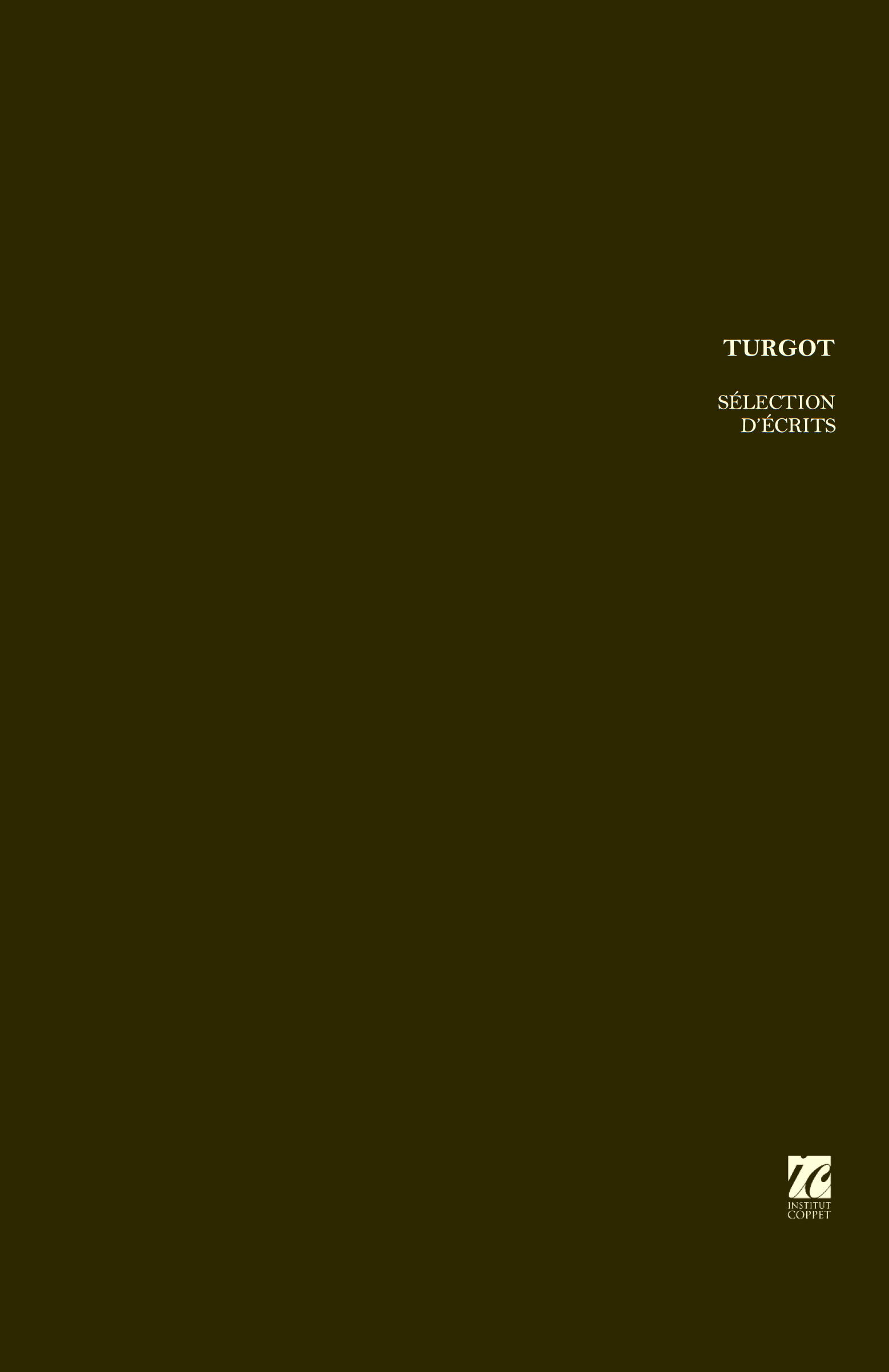 Turgot - Sélection d'écrits