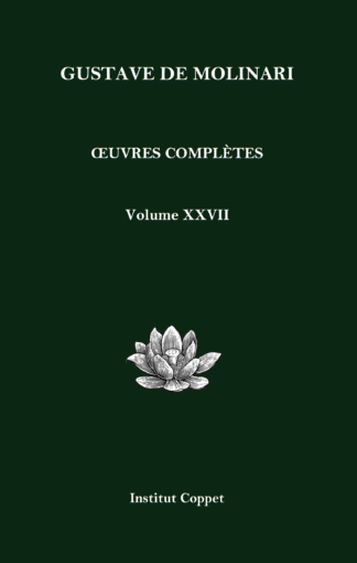 Œuvres complètes de Gustave de Molinari – Volume XXVII